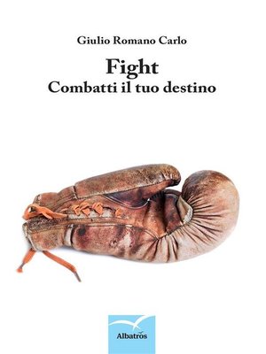cover image of Fight &#8211; Combatti il tuo destino